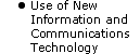 Use of New Information and Communications Technology