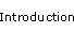 Introduction