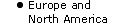 Europe and North America