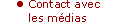 Contact avec les médias